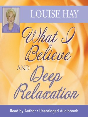 cover image of What I Believe and Deep Relaxation
